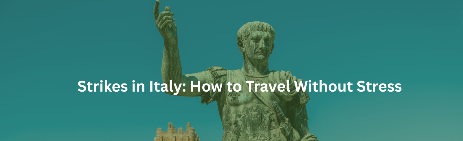 Hero banner featuring Augustus statue with finger raised, symbolizing important strike updates and travel guidance in Italy.